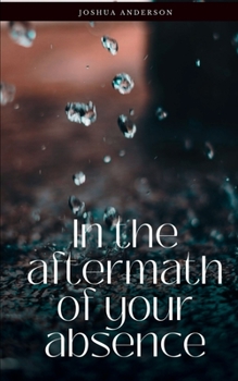 Paperback In the aftermath of your absence Book