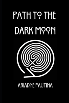 Paperback Path To The Dark Moon Book