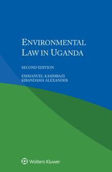 Paperback Environmental Law in Uganda, 2nd Edition Book