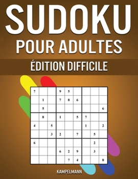 Paperback Sudoku pour Adultes Édition Difficile: 300 Sudoku Très Difficiles pour Adultes avec Solutions [French] Book