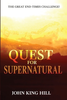 Paperback Quest for Supernatural: The Great End-Times Challenge Book