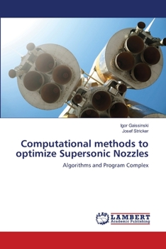 Paperback Computational methods to optimize Supersonic Nozzles Book