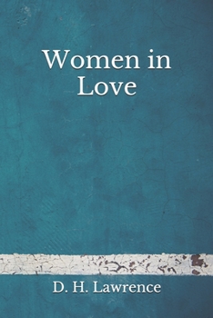 Paperback Women in Love: (Aberdeen Classics Collection) Book
