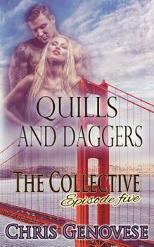 Paperback Quills and Daggers - A Second Chance at Love Romance: The Collective - Season 1, Episode 5 Book