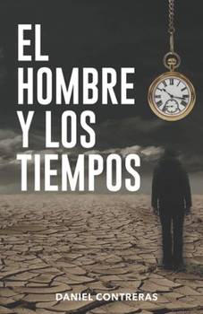 Paperback El hombre y los tiempos [Spanish] Book