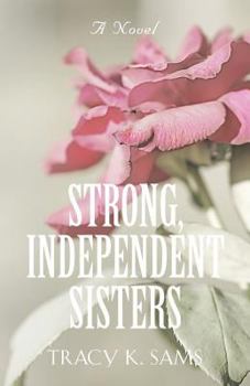 Paperback Strong, Independent Sisters Book