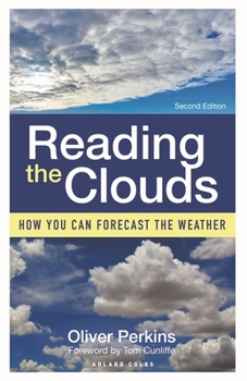 Paperback Reading the Clouds: How You Can Forecast the Weather Book