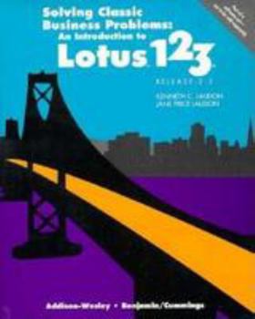 Paperback Tutorial Guide to Solving Classic Business Problems: An Introduction to Lotus 1-2-3 Release 2.3 Book