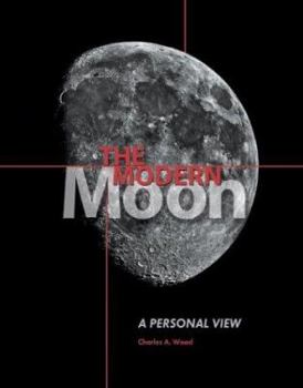 Hardcover The Modern Moon: A Personal View Book