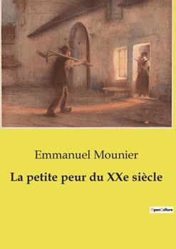 Paperback La petite peur du XXe siècle [French] Book