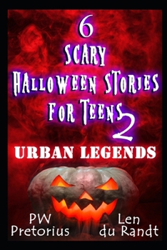 Paperback 6 Scary Halloween Stories for Teens 2: Urban Legends Book