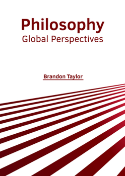 Hardcover Philosophy: Global Perspectives Book