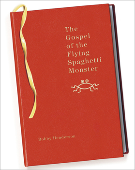 Paperback The Gospel of the Flying Spaghetti Monster Book