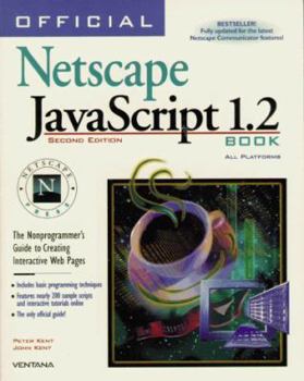 Paperback Official Netscape JavaScript Book: The Nonprogrammer's Guide to Interactive Web Pages Book