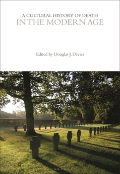 Hardcover A Cultural History of Death in the Modern Age Book