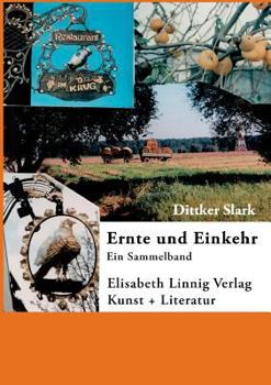 Paperback Ernte und Einkehr: Ein Sammelband [German] Book