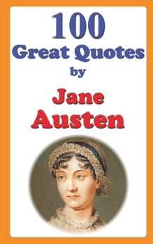 Paperback 100 Great Quotes by Jane Austen Book