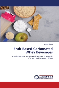 Paperback Fruit Based Carbonated Whey Beverages Book