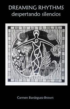 Paperback Dreaming rhythms: Despertando silencios Book