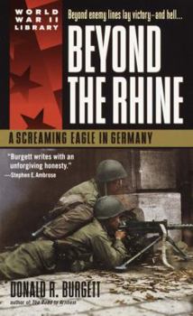 Beyond the Rhine: A Screaming Eagle in Germany - Book #4 of the A Screaming Eagle