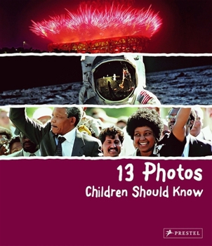 Hardcover 13 Photos Children Should Know Book