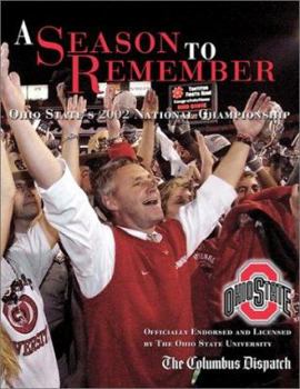 Paperback A Season to Remember: Ohio State's 2002 National Championship Book