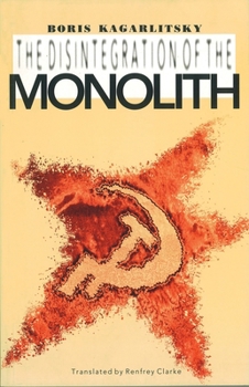 Paperback The Disintegration of the Monolith Book