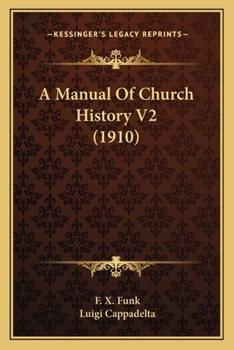 Paperback A Manual Of Church History V2 (1910) Book