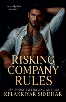 Paperback Risking Company Rules: A Workplace Romance Book