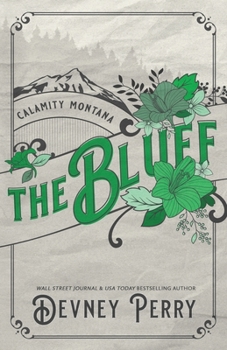 The Bluff - Book #2 of the Calamity Montana