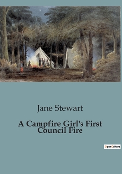 Paperback A Campfire Girl's First Council Fire Book