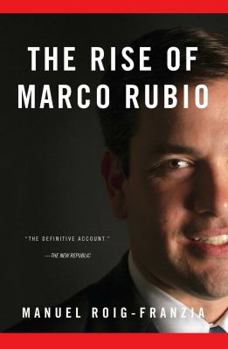 Paperback The Rise of Marco Rubio Book