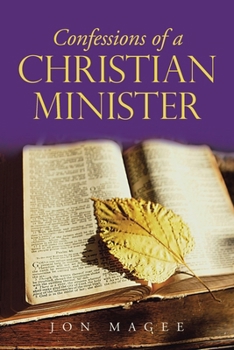Paperback Confessions of a Christian Minister Book