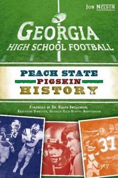Paperback Georgia High School Football:: Peach State Pigskin History Book