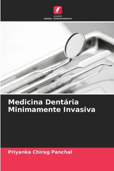 Medicina Dentária Minimamente Invasiva (Portuguese Edition)
