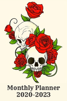 Monthly Planner 2020-2023: beautiful skull planner/calendar 2020 skull  Motivational Tropical Monthly Pocket Planner, Calendar & Schedule Agenda, ... Men, Girls, Boys, Kids And Adults (6" x 9")