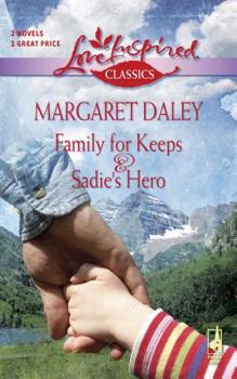 Mass Market Paperback Family for Keeps and Sadie's Hero: An Anthology Book