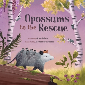 Paperback Opossums to the Rescue Book