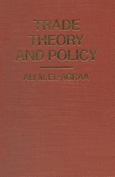 Paperback Trade Theory and Policy: Some Topical Issues Book