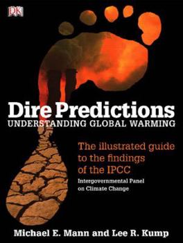 Paperback Dire Predictions: Understanding Global Warming Book