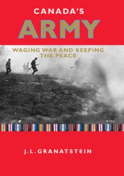 Hardcover Canada S Army Waging War & Kee Book