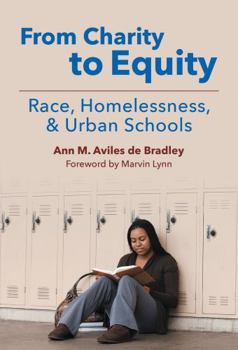 Paperback From Charity to Equity--Race, Homelessness, and Urban Schools Book