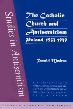 Paperback The Catholic Church and Antisemitism Book