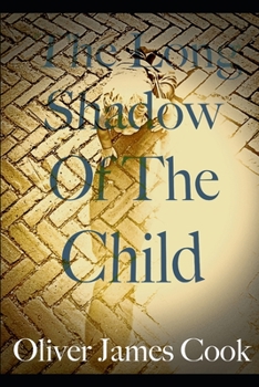 Paperback The Long Shadow of the Child Book