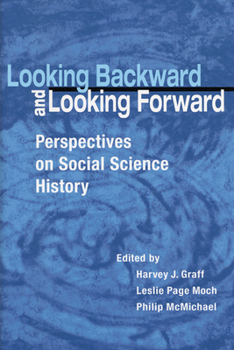 Paperback Looking Backward and Looking Forward: Perspectives on Social Science History Book