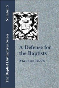 Paperback A Defense For The Baptists Book