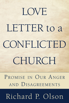 Hardcover Love Letter to a Conflicted Church Book