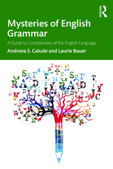 Paperback Mysteries of English Grammar: A Guide to Complexities of the English Language Book