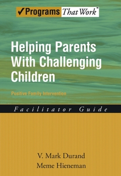 Paperback Helping Parents with Challenging Children Positive Family Intervention Facilitator Guide Book