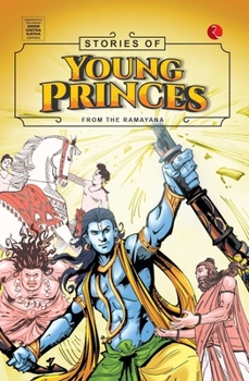 Paperback Stories of Young Princes: From the Ramayana Book